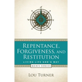 Repentance, Forgiveness, and Restitution - Paperback