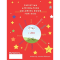 Christian Affirmation Coloring Books for Kids - Paperback
