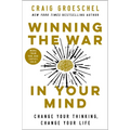 Winning the War in Your Mind: Change Your Thinking, Change Your Life - Hardcover