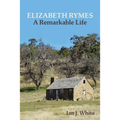 ELIZABETH RYMES - A Remarkable Life - Paperback