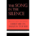 The Song in the Silence: Surviving Abuse and Madness - Paperback