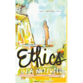 Ethics in a Nutshell: The Philosopher's Approach to Morality in 100 Pages - Paperback