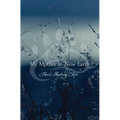 My Mother Is Now Earth - Hardcover