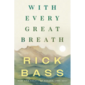 With Every Great Breath: New and Selected Essays, 1995-2023 - Hardcover