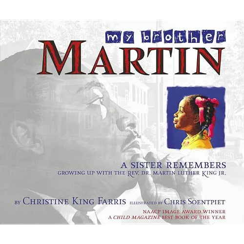 My Brother Martin: A Sister Remembers Growing Up with the Rev. Dr. Martin Luther King Jr. - Paperback