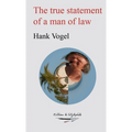 The true statement of a man of law - Paperback