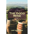 The Good wine - Paperback
