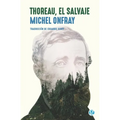 Thoreau, el salvaje: Vive una vida filosófica - Paperback