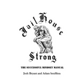 Jailhouse Strong: The Successful Mindset Manual - Paperback