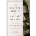 The Collected Stories of Machado de Assis - Hardcover