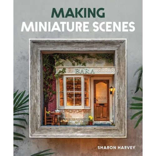 Making Miniature Scenes - Paperback