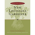 Jacques-Felix Lelievre's New Louisiana Gardender - Hardcover