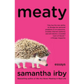 Meaty: Essays - Paperback