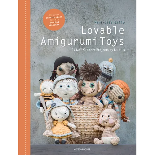 Lovable Amigurumi Toys: 15 Doll Crochet Projects by Lilleliis - Hardcover