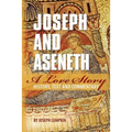 Joseph and Aseneth, A Love Story: History, Text, and Commentary - Paperback