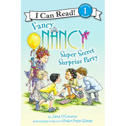 Fancy Nancy: Super Secret Surprise Party - Paperback