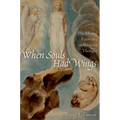 When Souls Had Wings - Paperback