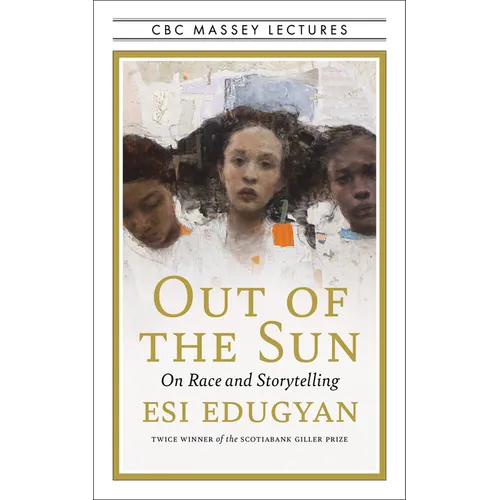 Out of the Sun: On Race and Storytelling - Paperback