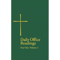 Daily Office Readings Yr.1, Vol.2 - Paperback
