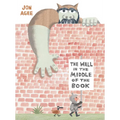 The Wall in the Middle of the Book - Hardcover