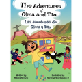 The Adventures of Olivia and Tito / Las aventuras de Olivia y Tito - Hardcover