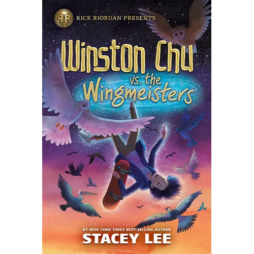 Rick Riordan Presents: Winston Chu vs. the Wingmeisters - Hardcover