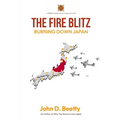 The Fire Blitz: Burning Down Japan - Paperback