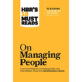 Hbr's 10 Must Reads on Managing People (with Featured Article Leadership That Gets Results, by Daniel Goleman) - Hardcover