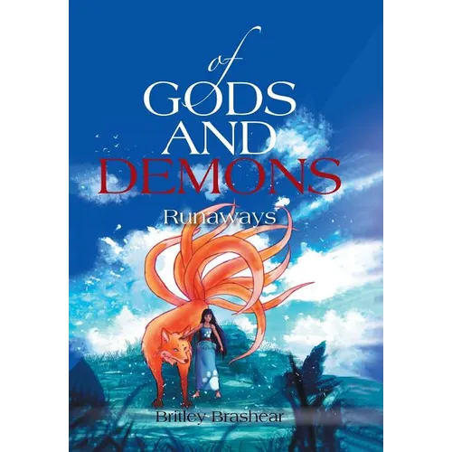 Of Gods and Demons: Runaways - Hardcover