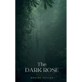 The dark rose - Paperback
