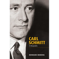 Carl Schmitt: A Biography - Hardcover