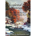 Accidental ? Physician Poet - Hardcover