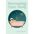 Borrowing Your Body - Paperback