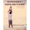The Psychotherapist's Essential Guide to the Brain - Paperback