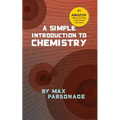 A Simple Introduction to Chemistry - Paperback