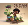 Judah The Jr Gardener - Paperback