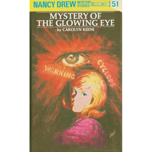 Nancy Drew 51: Mystery of the Glowing Eye - Hardcover