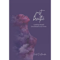 Just Breathe: Leading Myself One Breath at a Time - Hardcover