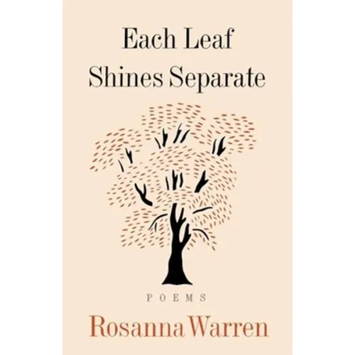 Each Leaf Shines Separate: Poems - Paperback