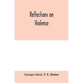 Reflections on violence - Paperback