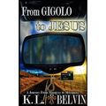 From Gigolo to Jesus - Paperback