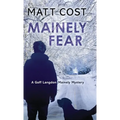 Mainely Fear - Hardcover