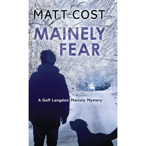 Mainely Fear - Hardcover