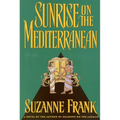 Sunrise on the Mediterranean - Hardcover