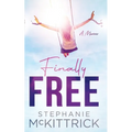 Finally Free! - Paperback