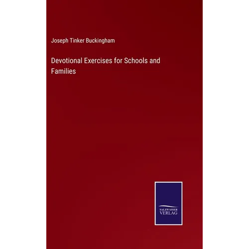 Devotional Exercises for Schools and Families - Hardcover
