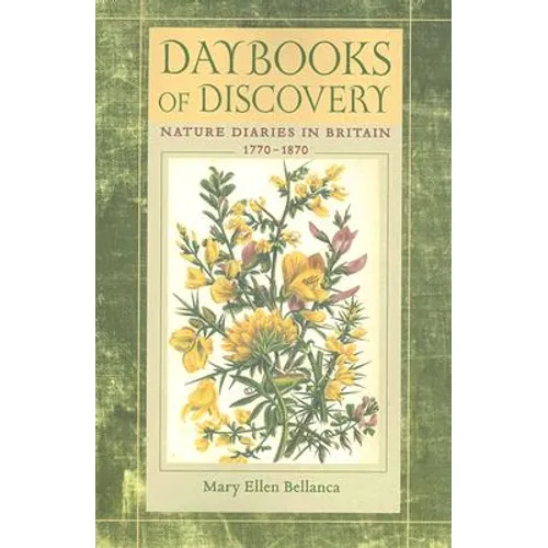 Daybooks of Discovery: Nature Diaries in Britain, 1770-1870 - Paperback
