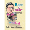Best of Smiley: Good, Better, Best Columns 1979-1990 - Hardcover