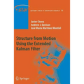 Structure from Motion Using the Extended Kalman Filter - Paperback