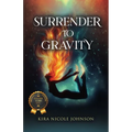 Surrender To Gravity - Paperback